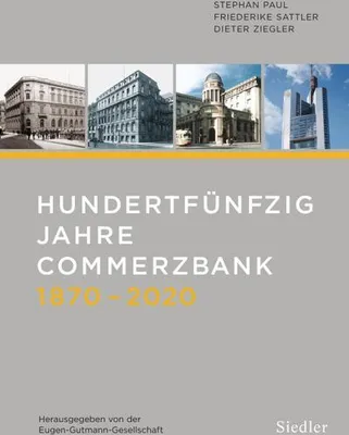 Produktbild von Hundertfünfzig Jahre Commerzbank 1870-2020