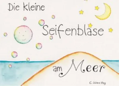 Obrázek produktu pro Die kleine Seifenblase am Meer