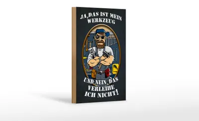 Produktbild von Holzschild Spruch 12x18 cm Ja das ist mein Werkzeug und