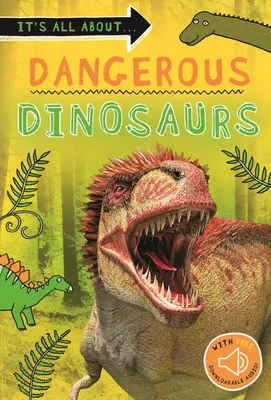 Produktbild von It's All About... Dangerous Dinosaurs