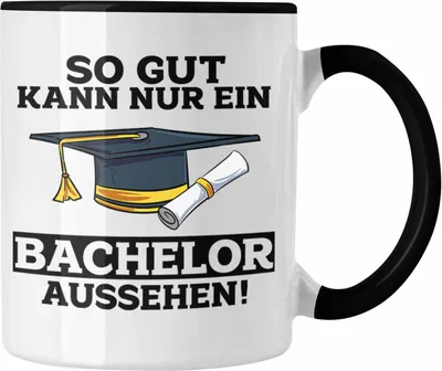 Produktbild von Trendation - Tasse Geschenk Bestandene Bachelor-Prüfung Geschenkidee So Gut Kann Nur Ein Bachelor Aussehen (Schwarz)
