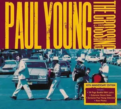 Obrázek produktu pro Paul Young: The Crossing (30th Anniversary Edition) - - (CD / T)
