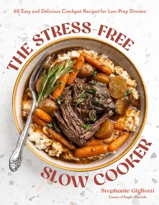 Produktbild von The Stress-Free Slow Cooker