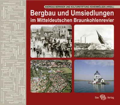 Image de Bergbau und Umsiedlungen im Mitteldeutschen Braunkohlenrevier