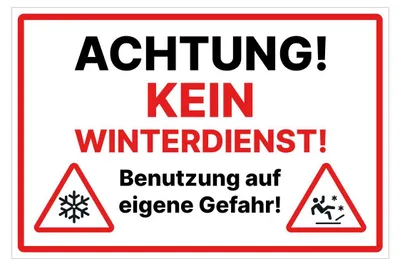 Produktbild von Achtung Kein Winterdienst Schild 20x30cm wetterfestes Schild Alu / Dipond