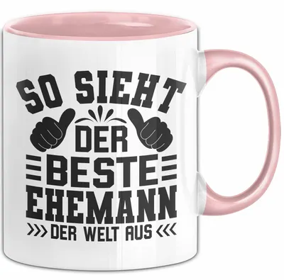 Produktbild von Ehemann Tasse Geschenk So Sieht Der Beste Ehemann Der Welt Aus (Rosa)