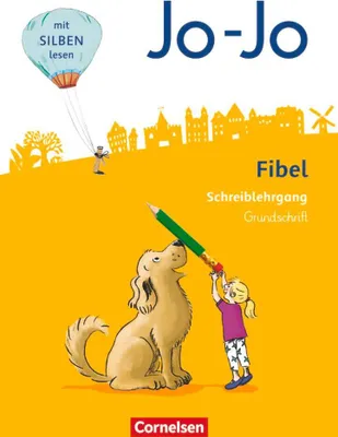 Produktbild von Jo-Jo Fibel 1. Schuljahr - Allgemeine Ausgabe - Neubearbeitung 2016. Schreiblehrgang in Grundschrift