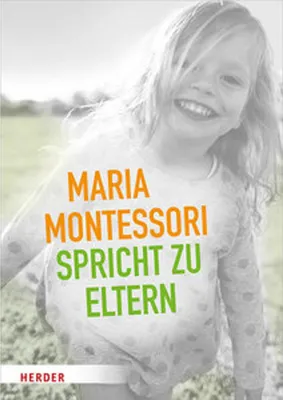Immagine prodotto di Maria Montessori spricht zu Eltern