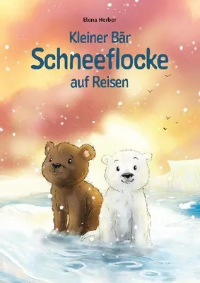 Produktbild von Kleiner Bär Schneeflocke auf Reisen