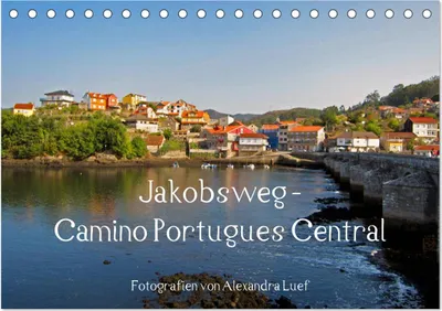 Produktbild von Jakobsweg - Camino Portugues Central (Tischkalender 2025 DIN A5 quer), CALVENDO Monatskalender