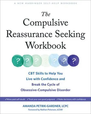 Productafbeelding van The Compulsive Reassurance Seeking Workbook