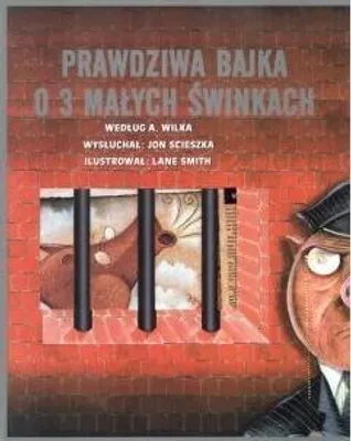 Image de Prawdziwa bajka o 3 małych świnkach