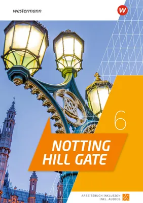 Produktbild von Notting Hill Gate 6. Arbeitsbuch Inklusion