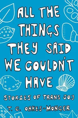 Immagine prodotto di All The Things They Said We Couldnt Have – Lingua: Inglese