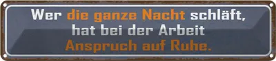 Produktbild von vianmo Blechschild 10x46 cm wer ganze Nacht schläft Arbeit Spruch Zitat