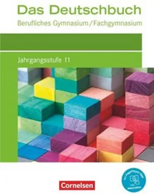Obrázok produktu pre Das Deutschbuch Jahrgangsstufe 11. Berufliches Gymnasium/Fachgymnasium - Schülerbuch