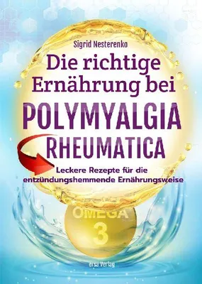 Produktbild von Die richtige Ernährung bei Polymyalgia Rheumatica