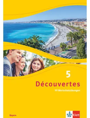 Produktbild von Découvertes 5. 99 Wortschatzübungen für Klasse 10 5. Lernjahr. Ausgabe Bayern
