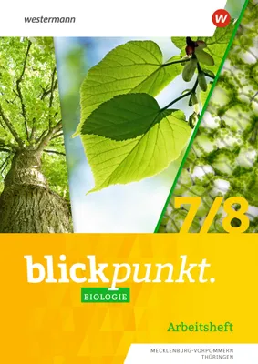 Produktbild von Blickpunkt Biologie 7 / 8. Arbeitsheft. Für Mecklenburg-Vorpommern und Thüringen