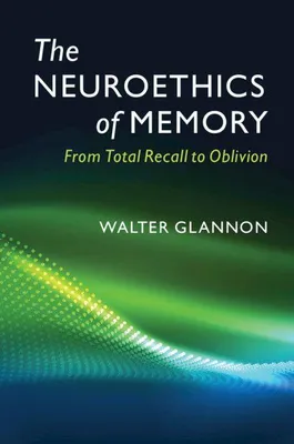 Produktbild von The Neuroethics of Memory