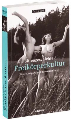 Immagine prodotto di Die Sittengeschichte der Freikörperkultur.