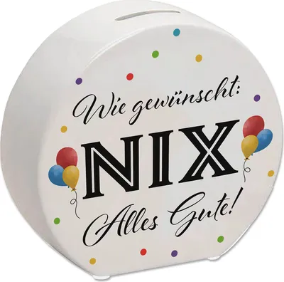Produktbild von NIX gewünscht Spardose mit Spruch Alles Gute