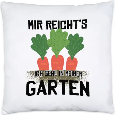 Produktbild von Mir Reicht's Ich Geh In Garten Kissen Inkl Füllung Hobby-Gärtner Pflanzen Garten Blumen Geschenkidee Pflanzen-Fans