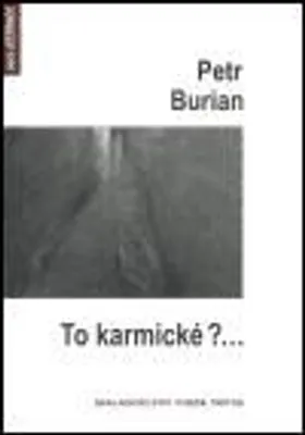 Obrázek produktu pro To karmické?... - Petr Burian