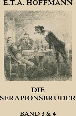 Produktbild von Die Serapionsbrüder - Dritter und Vierter Band