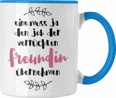 Produktbild von Trendation - Verrückte Freundin Tasse Geschenk Familie Lustiger Spruch Geschenkidee für Freundin Geburtstag Beste Freundin BFF (Blau)