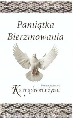 Obrázok produktu pre Ku mądremu życiu. Pamiątka bierzmowania