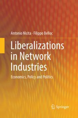 Obrázok produktu pre Liberalizations in Network Industries