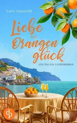Produktbild von Liebe mit Orangenglück