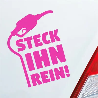 Produktbild von Auto Aufkleber Steck ihn rein ! Tanken Tanke Gas Car 10x13 cm Pink Sticker Heckscheibenaufkleber