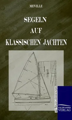 Obrázek produktu pro Segeln auf klassischen Jachten