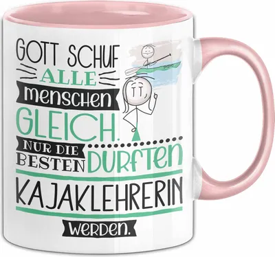 Produktbild von Kajaklehrerin Geschenk Becher Tasse Gott Schuf Alle Menschen Gleich Nur Die Besten Durfeten Kajaklehrerin Werden Geschenkidee Lustig (Rosa)