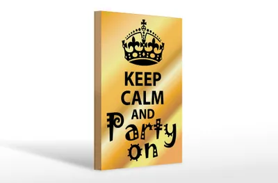 Produktbild von Holzschild Spruch 20x30cm Keep Calm and party on