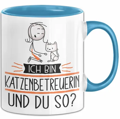 Produktbild von Katzenbetreuerin Tasse Geschenk Ich Bin Katzenbetreuerin Und Du So Geschenkidee Lustiger Spruch Becher (Blau)