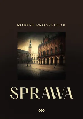 Produktbild von Sprawa - Robert Prospekor (Buch auf Polnisch)