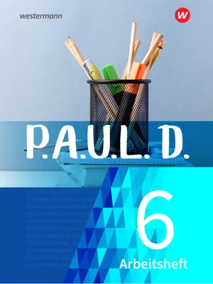Produktbild von P.A.U.L. D. - Persönliches Arbeits- und Lesebuch Deutsch - Für Gymnasien und Gesamtschulen - Neubearbeitung