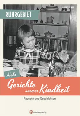 Obrázok produktu pre Ruhrgebiet - Mehr Gerichte unserer Kindheit