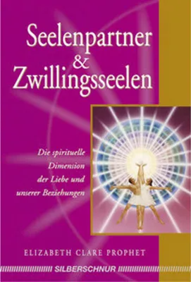 Produktbild von Seelenpartner & Zwillingsseelen. Die spirituelle Dimension der Liebe und unserer Beziehungen