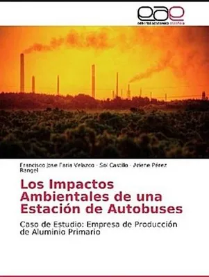 Produktbild von Los Impactos Ambientales de una Estación de Autobuses