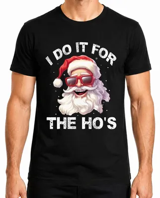 Immagine prodotto di Maglietta da uomo I Do It For The Ho's Father Christmas Funny Gift, Nero, XL