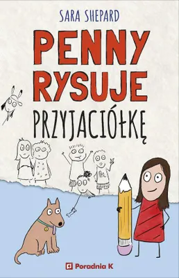 Immagine prodotto di Penny rysuje przyjaciółkę - Sara Shepard