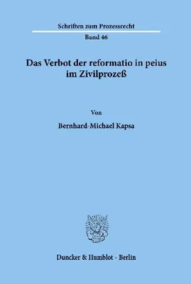 Produktbild von Das Verbot der reformatio in peius im Zivilprozeß.