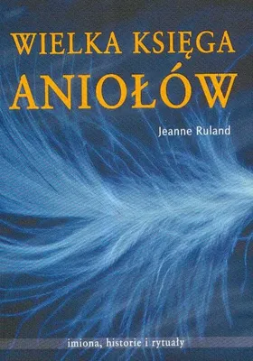 Produktbild von Ruland, J: Wielka ksiega Aniolow