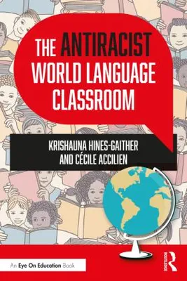 Image de The Antiracist World Language Classroom