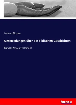Produktbild von Unterredungen über die biblischen Geschichten