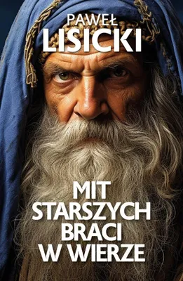 Productafbeelding van Mit starszych braci w wierze